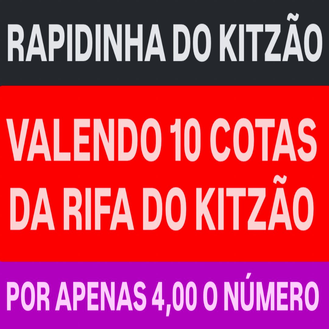 Rapidinha valendo 10 números do kitzão