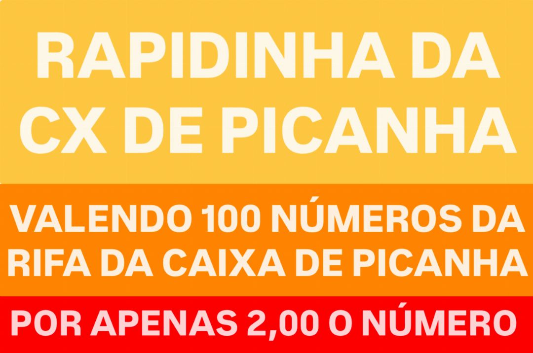 Rapidinha valendo 100 números da rifa da cx de picanha 3