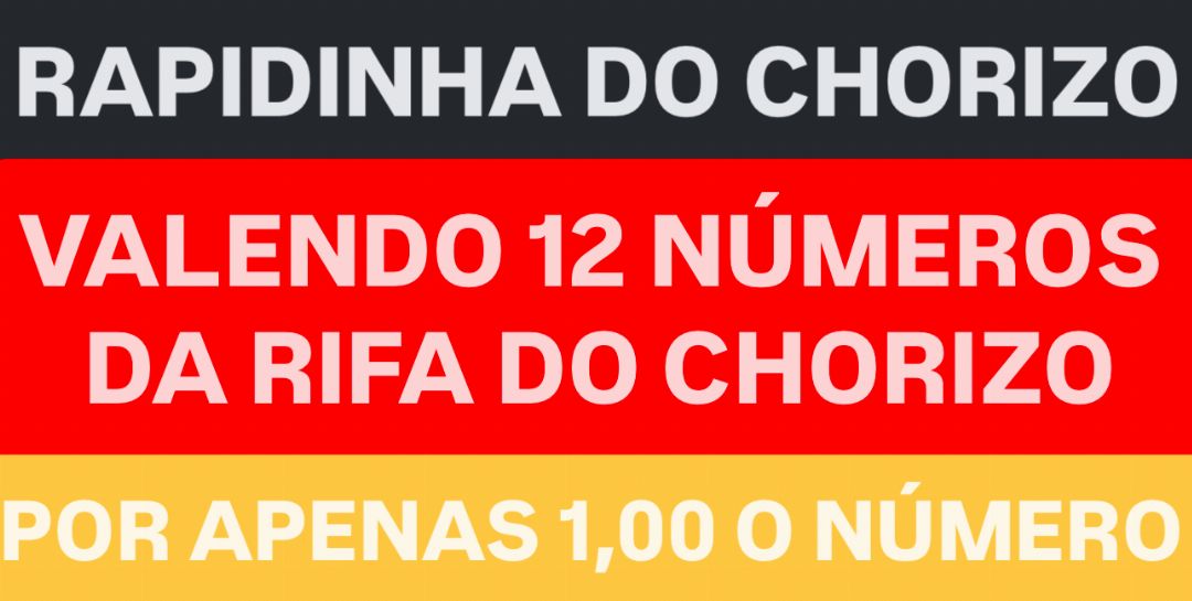 Rapidinha valendo 12 números da rifa do chorizo carapreta 2