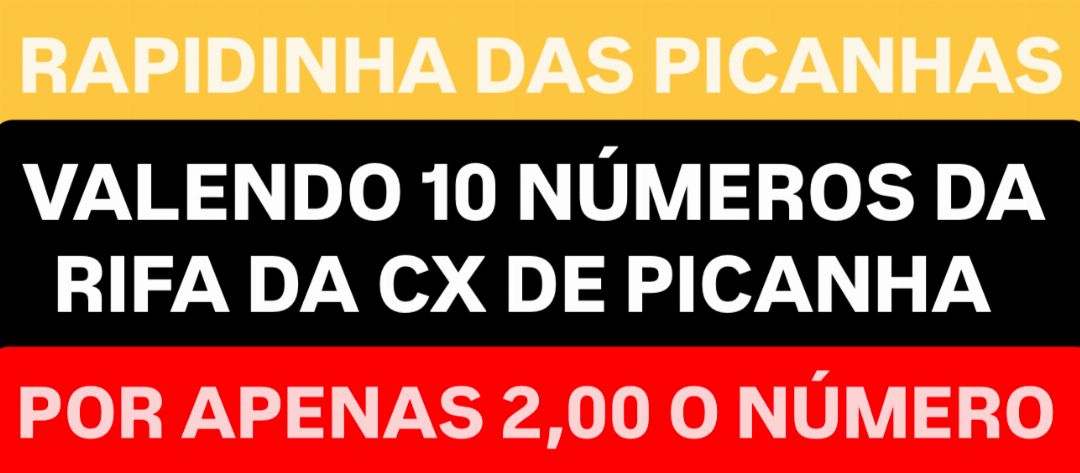 Rapidinha valendo 10 números da cx de picanha pul pro 19/08/25