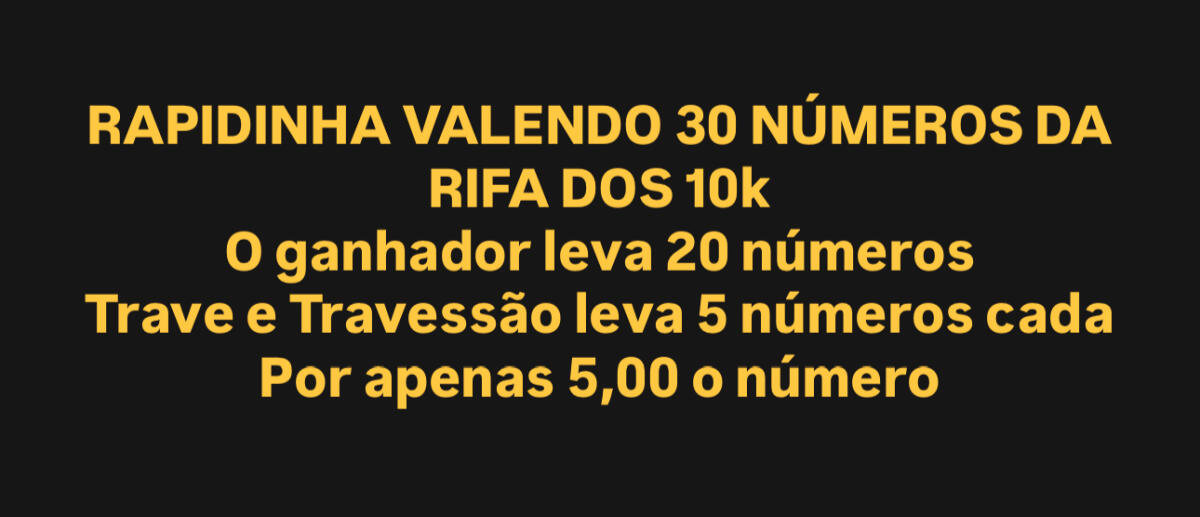 Rapidinha valendo 30 números da rifa dos 10k para e ganhadores